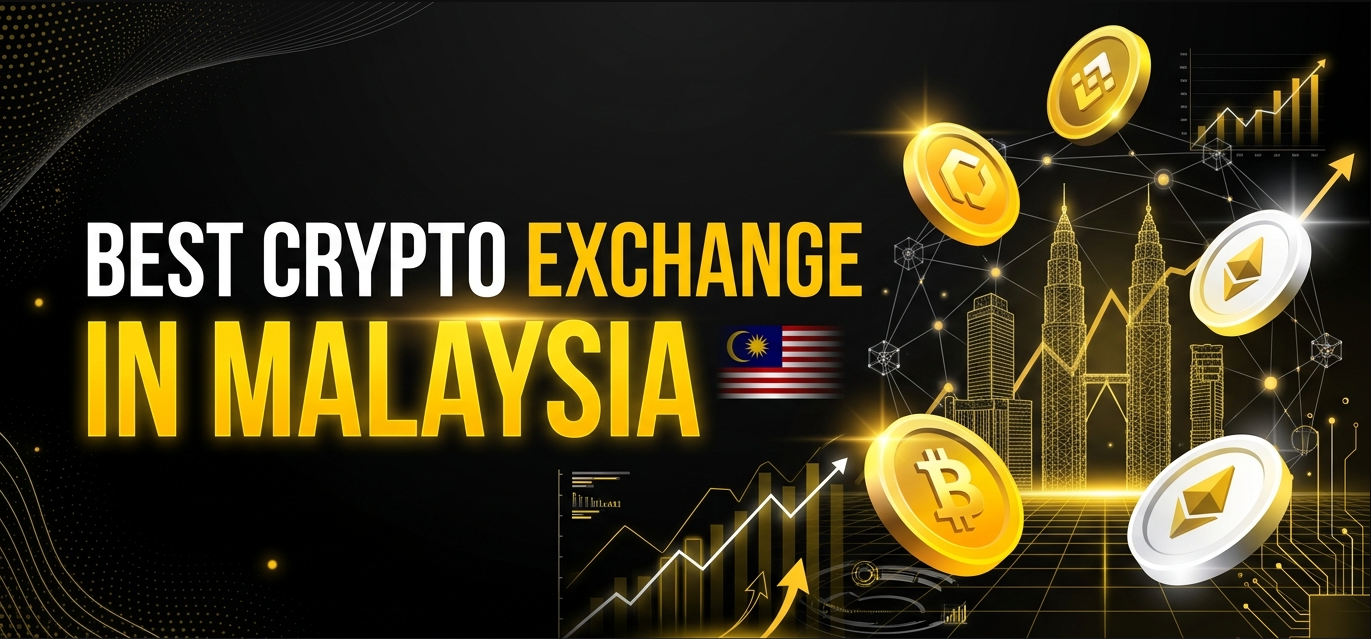 Best Crypto Exchange in Malaysia