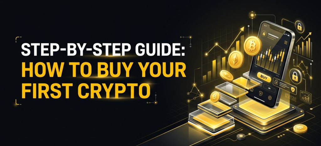 Step-by-Step Guide: How to Buy Your First Crypto